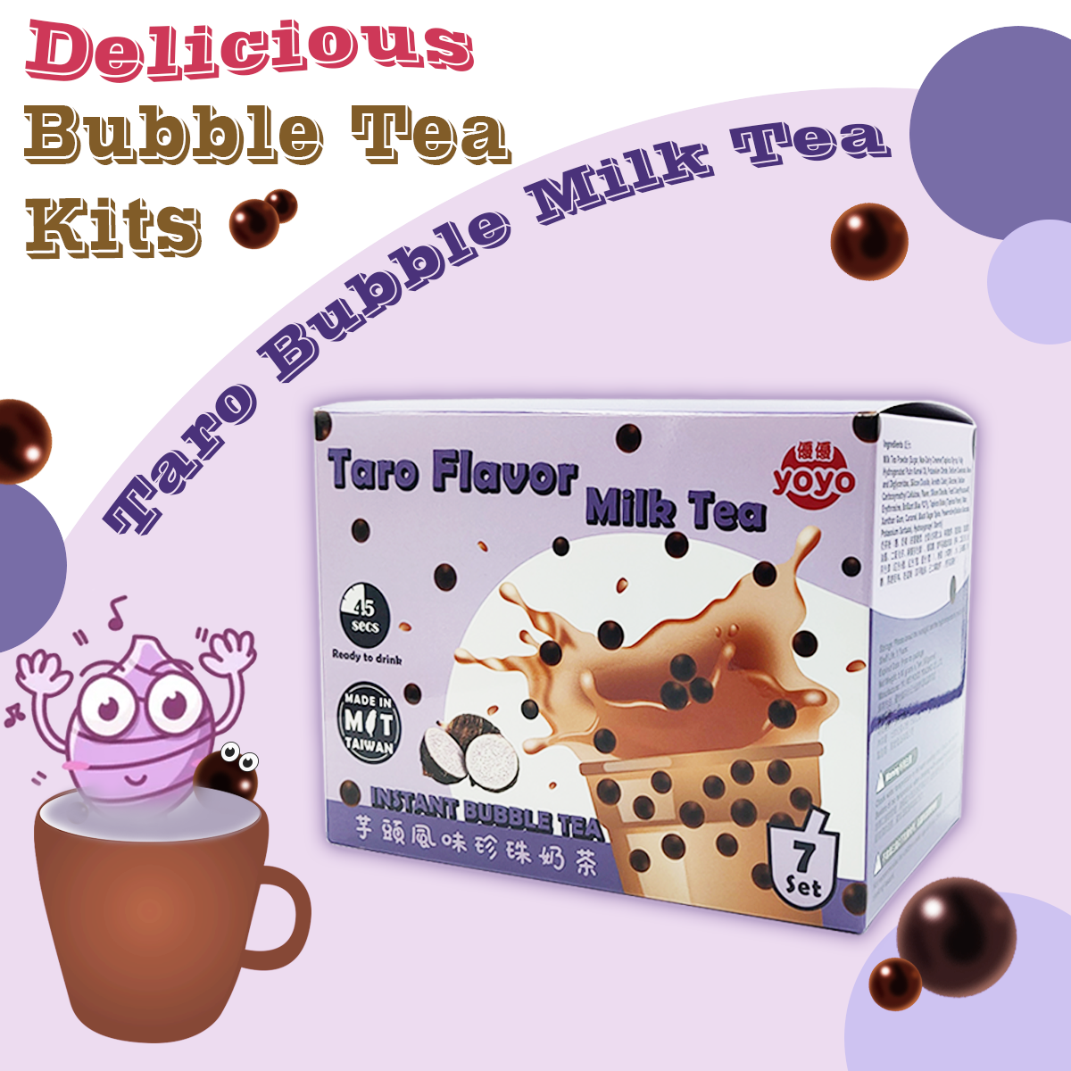 【Bubble Tea Kits】
*Taro
*Okinawa Brown Sugar 
