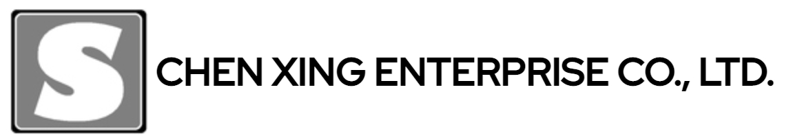 CHEN XING ENTERPRISE CO., LTD.